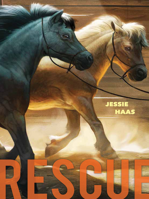 Title details for Rescue by Jessie Haas - Available